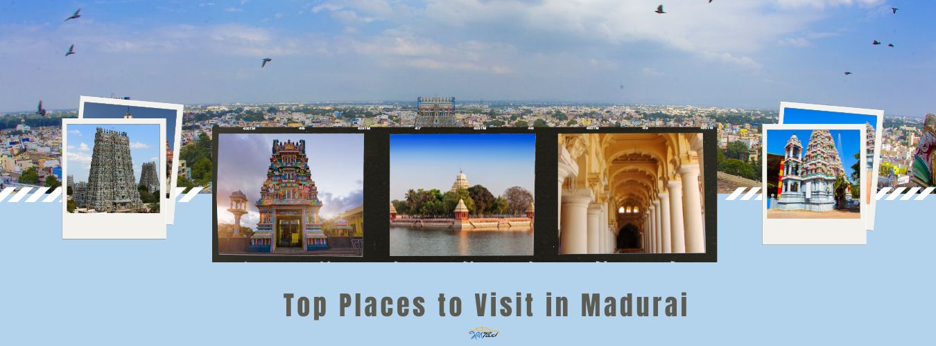 Top Places to Visit in Madurai - Bharat Taxi Blog